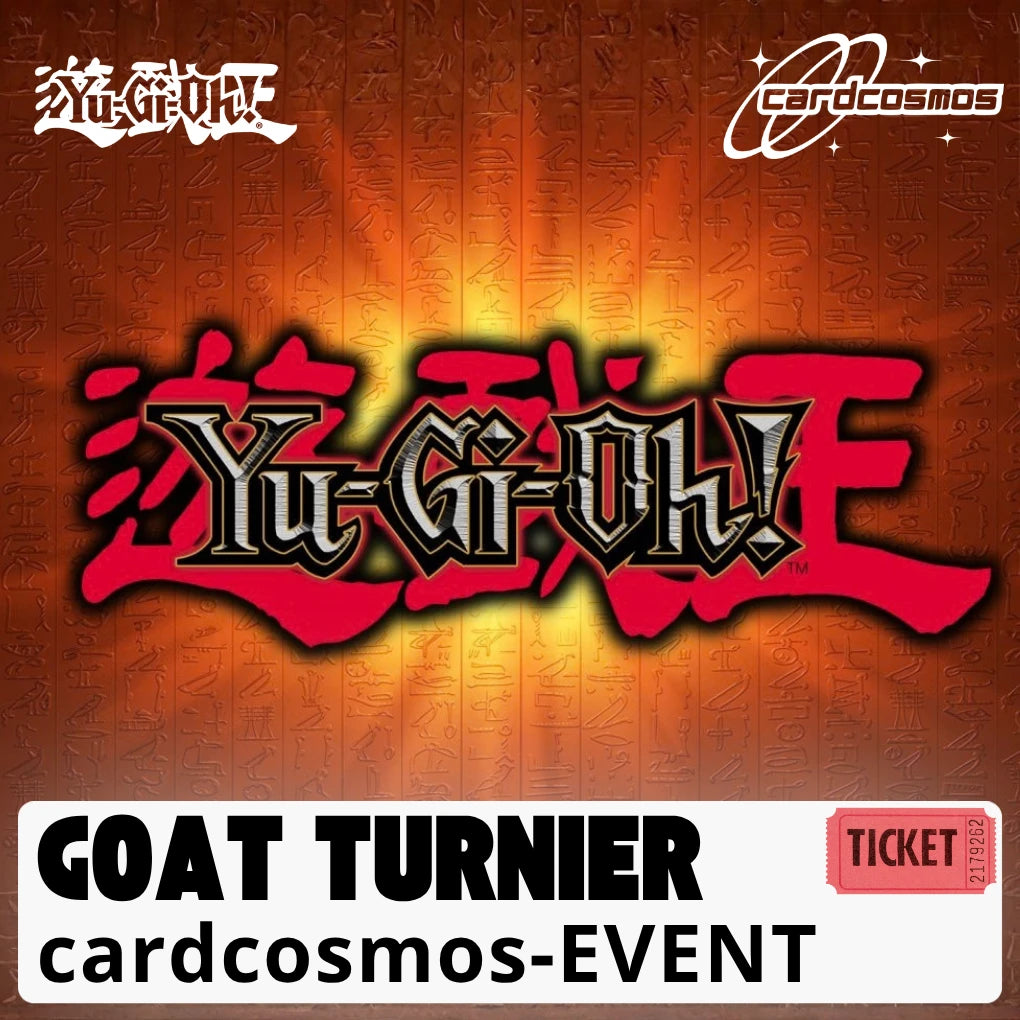 Ticket: Yu-Gi-Oh! GOAT Turnier